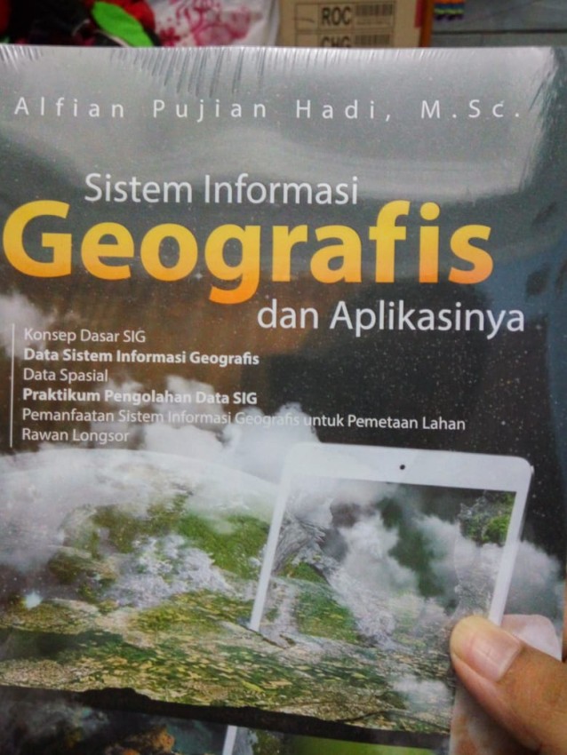 Buku Sistem Informasi Geografis dan Aplikasinya